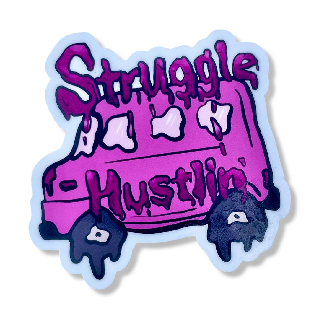 Struggle Hustlin’ | Sticker – More Me Know